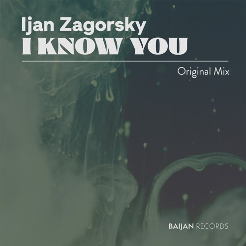 Ijan Zagorsky - I Know You
