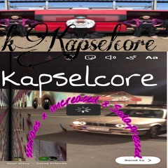 kKapselcore// <3 imcreased x ssswaos x Sodapressed <3 Prod ssswaos+crease :)