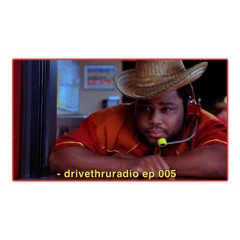 DRIVETHRURADIO EPISODE FIVE