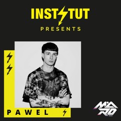Instytut presents: PAWEL