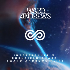 Hans Zimmer - Interstellar x Cornfield Chase (Ward Andrews Flip)