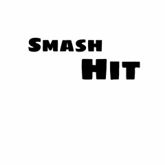 Smash Hit