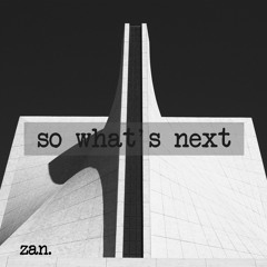 so what's next