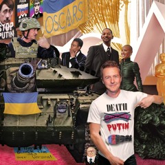 Hollywood Gets Tough On Putin, Ukraine Scorched Earth Info War, Banning Russia