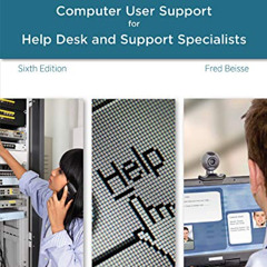 Get KINDLE 🗸 A Guide to Computer User Support for Help Desk and Support Specialists