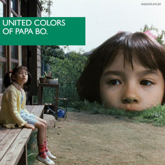 United Colors Of Papa Bo - Mom, Sorry. I'm Different