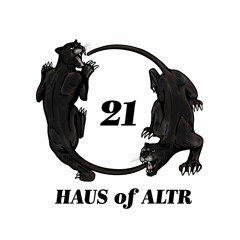 HAUS of ALTR Presents HOA021 The Mix (Mixed By MoMA Ready)[OUT NOW!!!!]