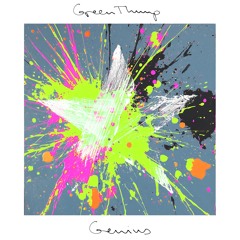 PREMIERE: GreenThump - Genius