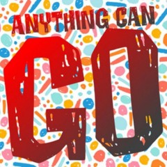 Anything Can Go (The Amazing Digital Circus Song)