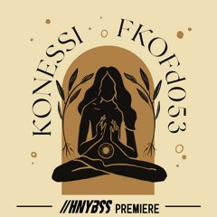 Konessi - SHIVA (FKOFd053) [HNYBSS Premiere]