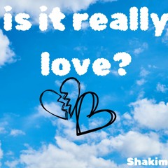 is it really love?
