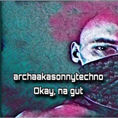 Sonny Techno - OK NA GUT