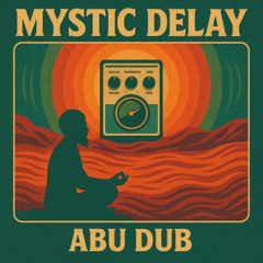 Mystic Delay