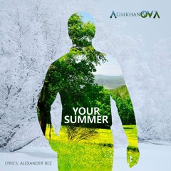 AlimkhanOV A. - Your Summer (Extended version)