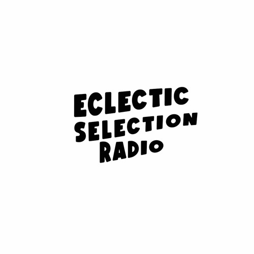 Eclectic Selection Radio