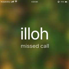 illoh - Missed Call