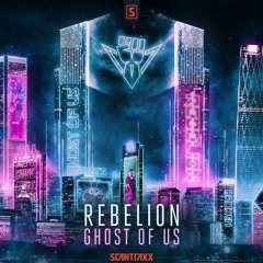 Rebelion - Ghost Of Us