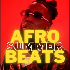 AFRO SUMMER BEATS |Ayra Starr|Asake|Burna Boy|Omah Lay|Adekunle Gold|Wizkid|Davido - DJ MAGIC FINGER