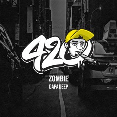 Dapa Deep - Zombie