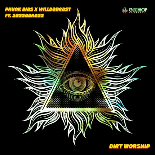 Phunk Bias x Willdabeast - Dirt Worship feat. Sassabrass