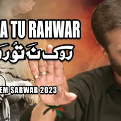 Rok Na Tu Rahwar | Nadeem Sarwar | 2023 |1445