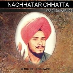 Nachhatar Chhatta   All Songs Nonstop New Punjabi Songs 2023   Old Song