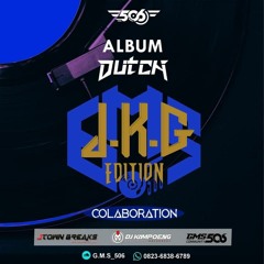 #SYMPHONY 506 ( ANGEL YESAYA FT MR.PHENG & ITHA 506 ) JKG DUTCH EDITION