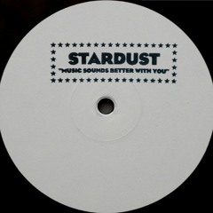 STARDUST - MUSIC SOUNDS BETTER AS TRANCE [FREE DL]