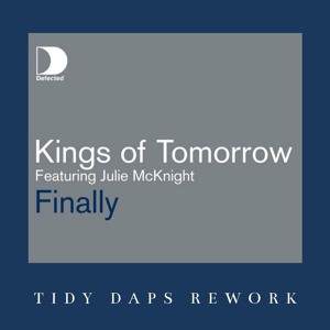 Tidy Daps Remix for Kings of Tomorrow - Finally