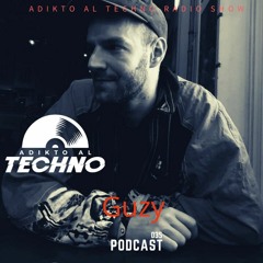 Adikto Al Techno Radio #035 - GUZY (Radikon) July 2020
