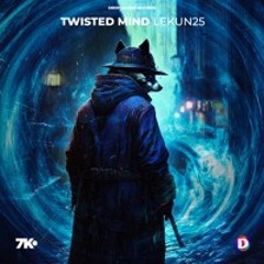 Twisted Mind - Lekun25
