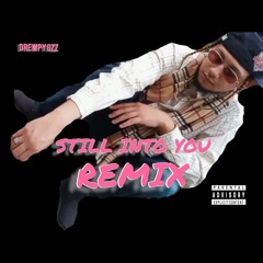 Drewpy Gzz - Still Into You Remix ( Prod.Sho Beatz)