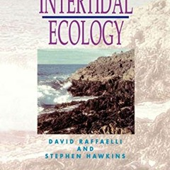 [Get] KINDLE 🧡 Intertidal Ecology by  D. Raffaelli &  S.J. Hawkins EPUB KINDLE PDF E