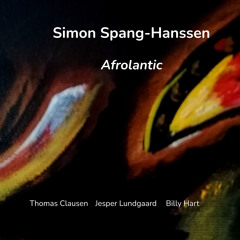 Afrolantic (feat. Billy Hart, Thomas Clausen & Jesper Lundgaard)