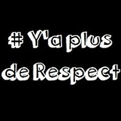 Ya plus d'respect!!!(3.06.2023)