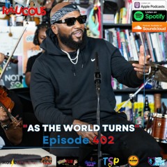 Episode 402- As The World Turns