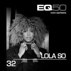 EQ50 32 - LOLA SO