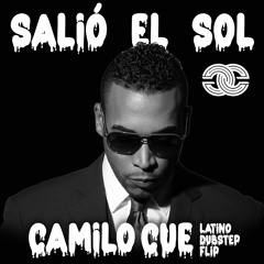 DON OMAR - SALiÓ EL SOL (CAMiLO CUE LATiNO DUBSTEP FLiP) [FREE DOWNLOAD]