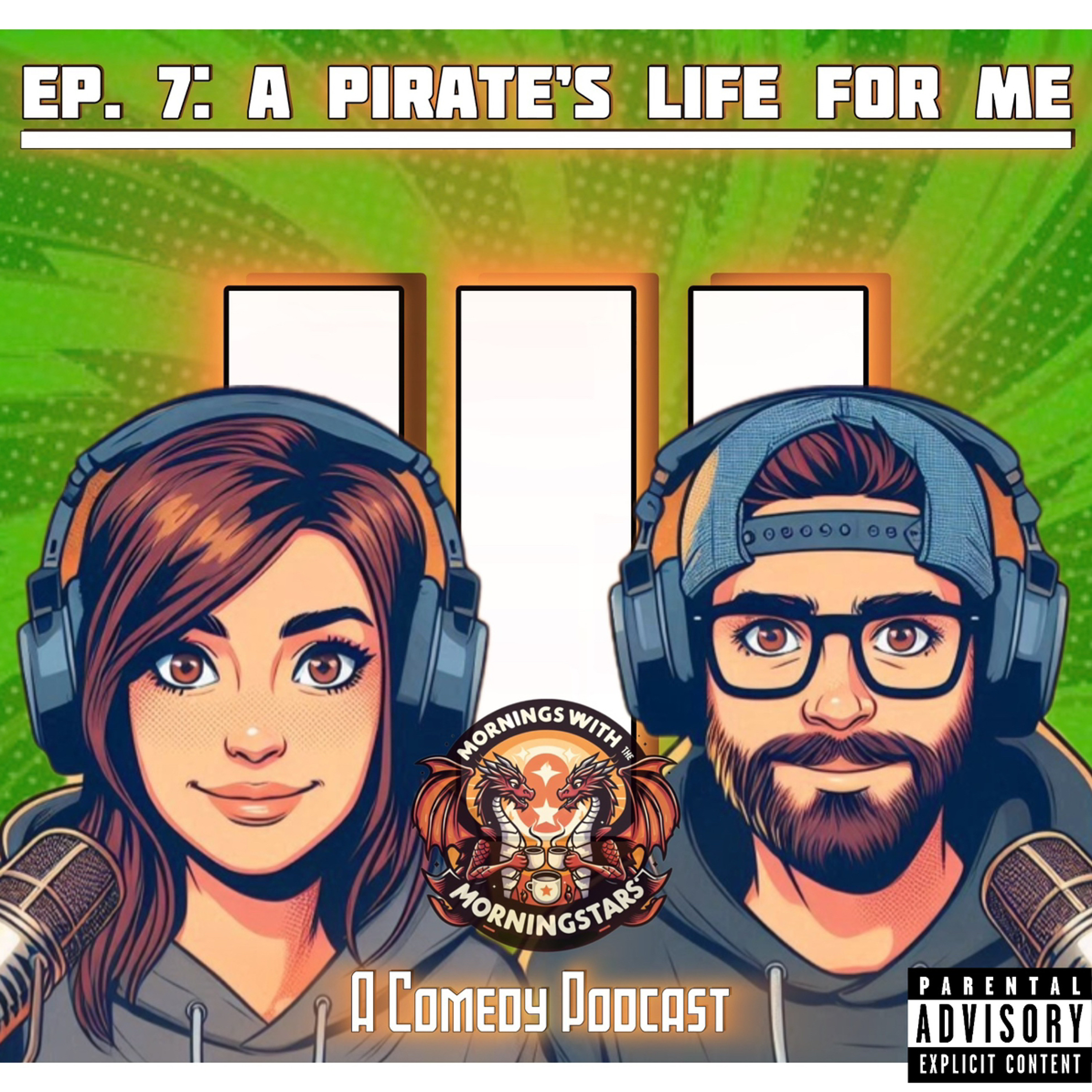S3E7 - A Pirate’s Life For Me episode artwork