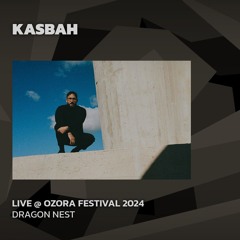 Kasbah @ Ozora 2024 | Dragon Nest