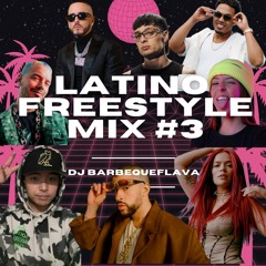 Latino Freestyle Mix #3