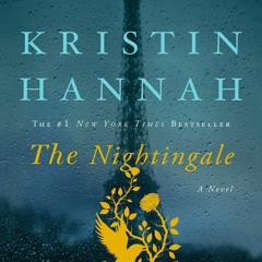 [Book] PDF Download The Nightingale BY Kristin Hannah