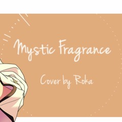 【Roka】 Mystic Fragrance - Knights 【歌ってみた】
