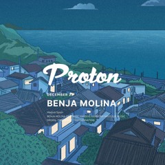 Proton December 2022 Live Mix Benja Molina