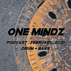 One Mindz Podcast #014 @ February, 2021