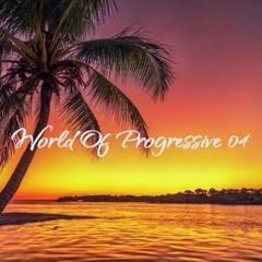 World Of Progressive 04