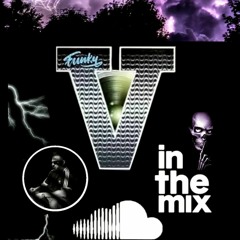 Funky (muthaf*ckin') V in the mix - 2K22 sessions (minimal & tech session)