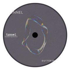 Outterspace1 - Tunnel (free download)