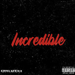 Incredible