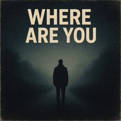 Where are you